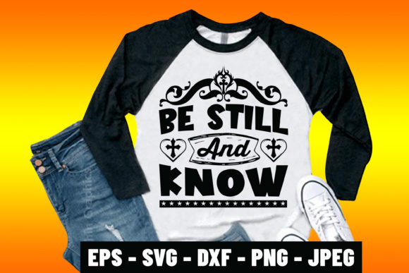 Be Still and Know Bible Verse Tshirt: A Powerful Statement for Every Occasion