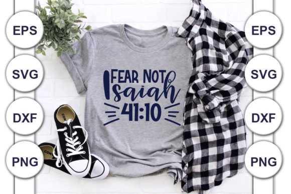 Christian Svg Design, Fear Not Isaiah