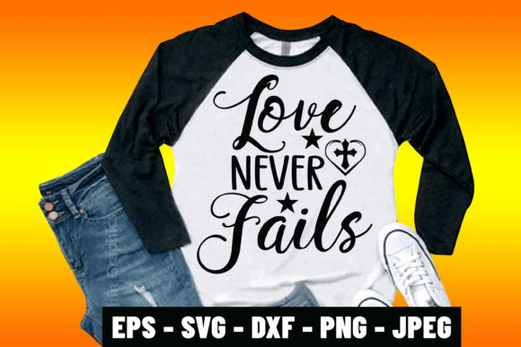 Love Never Fails Bible Verse T-Shirt: A Symbol of Faith and Inspiration