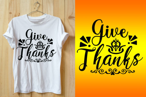 Motivational Quotes Give Thanks Tshirt: A Powerful Way to Express Gratitude