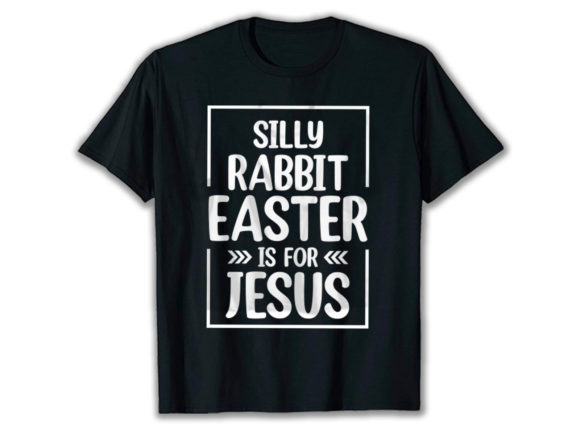 Silly-rabbit-easter-is-for-jesus Font Review